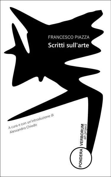 Scritti sull'arte - Francesco Piazza